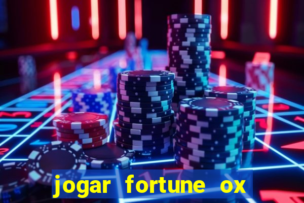 jogar fortune ox demo gratis